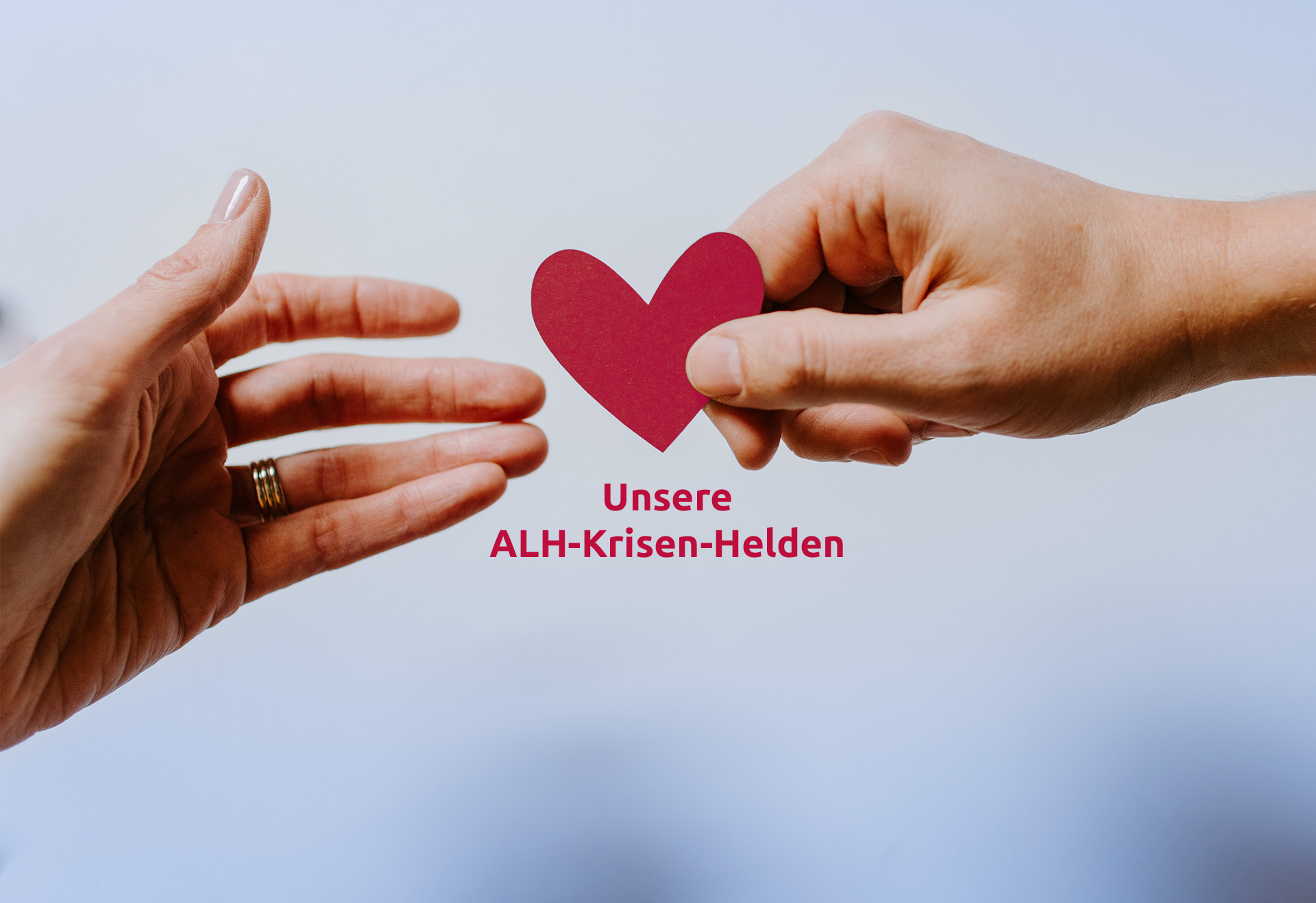 Unsere ALH Krisen-Helden